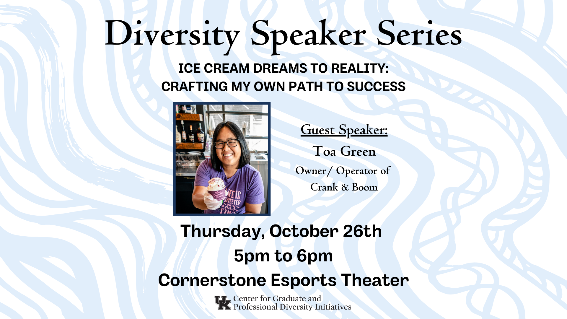 Diversity speaker series. Toa Green. October 26 5-6pm Cornerstone Esports theater