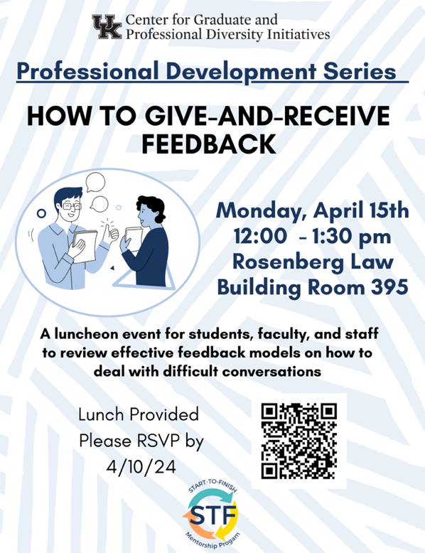 Professional Development Series How to Give-and-Receive Feedback   Luncheon Monday, 4/15/23 12pm-1:30pm