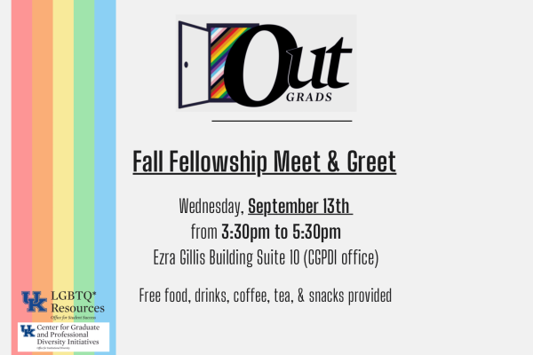 OUTGrads, Fall fellowship meet and greet, Wednesday, September 13, form 3:30 to 5:30 pm, In the Ezra Gillis Building Suite 10, Free food drinks coffee tea and snacks provided.