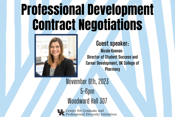 Professional Development Contract Negotiations. Guest speaker: Nicole Keenan. November 6th, 2023. 5-6pm. Woodward Hall 307