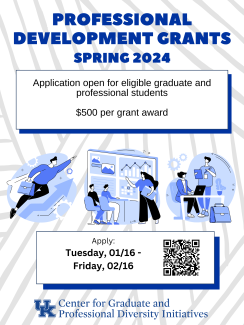 Professional development grant. Spring 2024. Applications open for eligible graduate students. $500 per grant award. Apply by Friday, February 16.